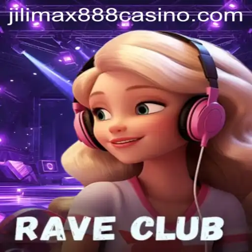 RaveClub: An Electrifying Journey into Digital Nightlife with Jilimax888